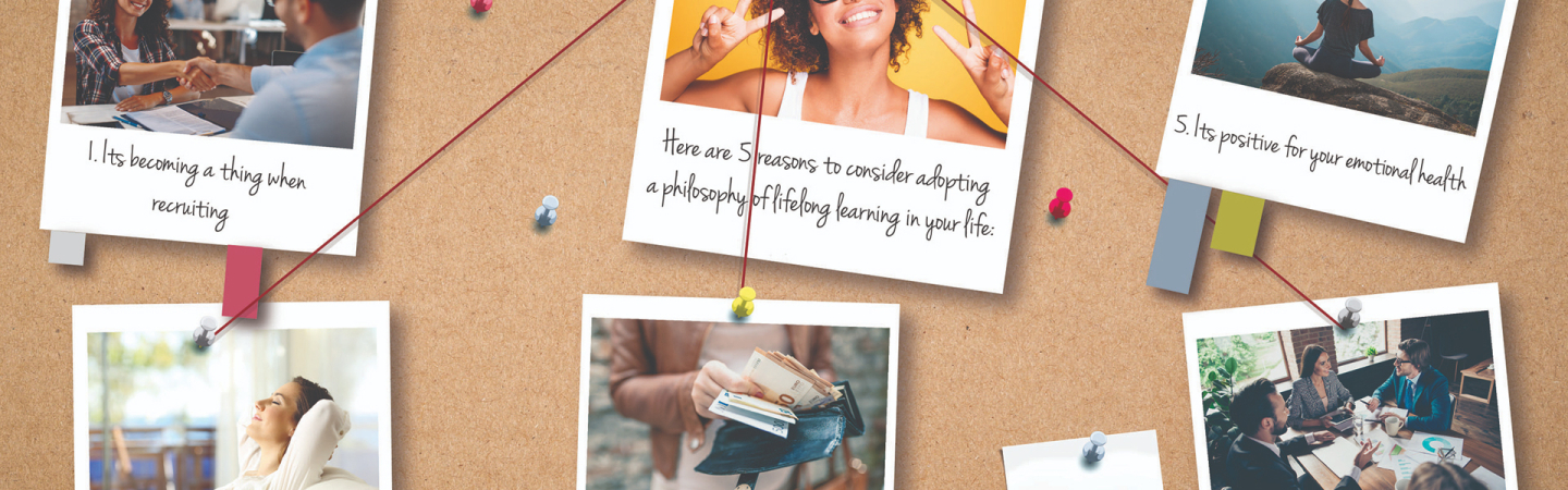 5 Reasons to adopt lifelong learning into your life