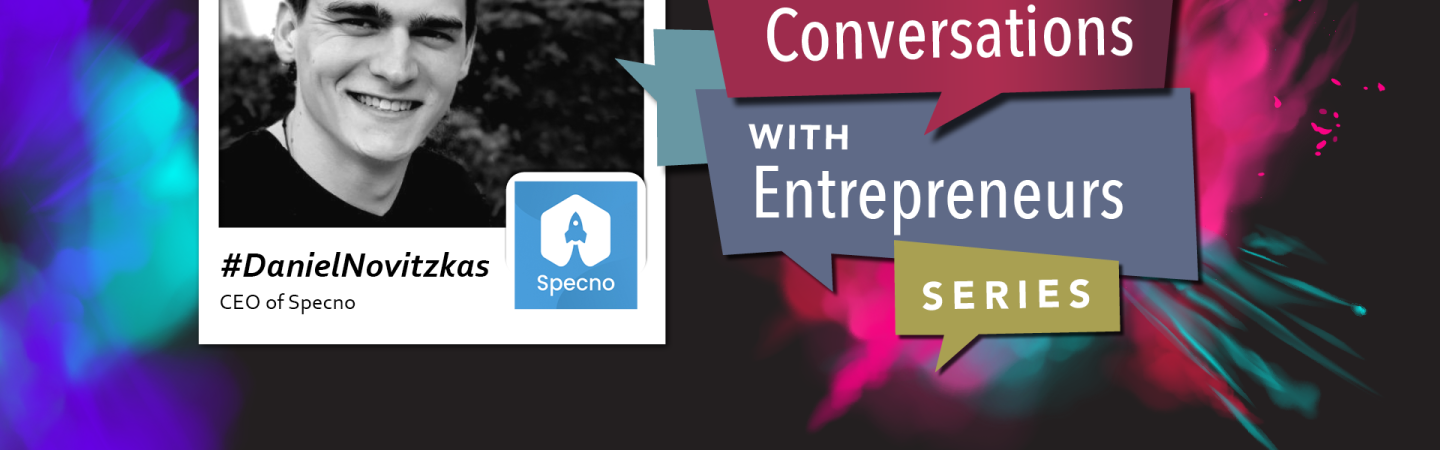 Young Minds Conversations ft. Daniel Novitzkas, Founder & Managing Director of Specno