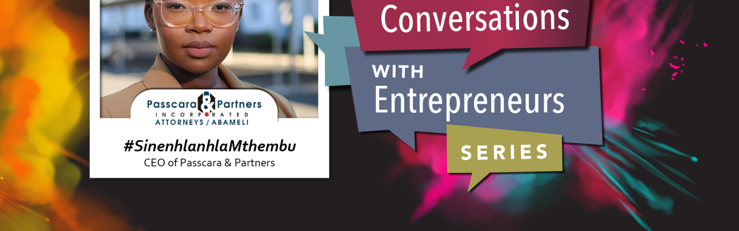 Young Minds Conversations ft. Sinenhlanhla Mthembu, CEO of Passcara & Partners