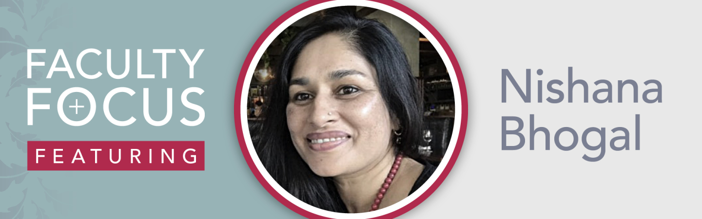 Faculty Focus: Nishana Bhogal